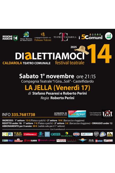 La jella (venerdì 17)